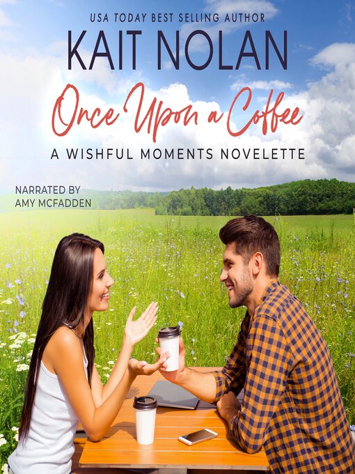 Title details for Once Upon a Coffee by Kait Nolan - Wait list